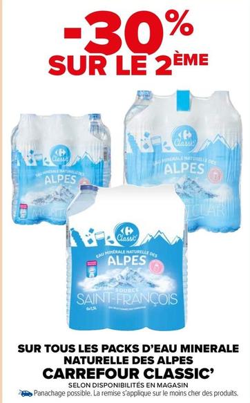 Carrefour - Sur Tous Les Packs D'eau Minerale Naturelle Des Alpes Classic' offre sur Carrefour Contact