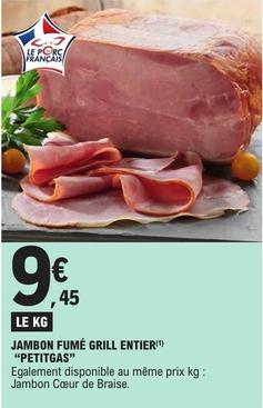 Jambon offre à 9,45€ sur E.Leclerc