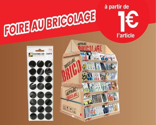 Foire Au Bricolage offre à 1€ sur Migros France