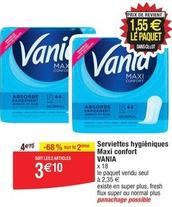 Vania - Serviettes Hygieniques Maxi Confort  offre à 3,1€ sur Migros France