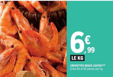 Crevettes cuites offre à 6,99€ sur E.Leclerc