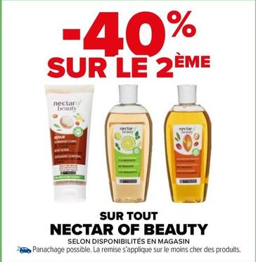 Sur Tout Nectar Of Beauty offre sur Carrefour Market