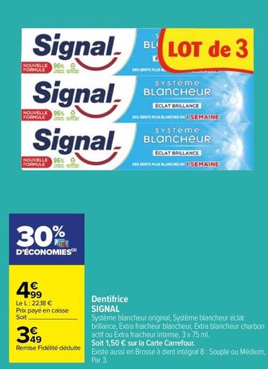 Signal - Dentifrice offre à 3,49€ sur Carrefour Market