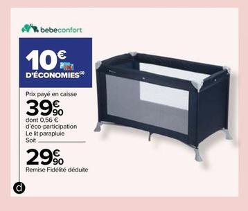 Bébé Confort - D'éco-participation Le Lit Parapluie offre à 29,9€ sur Carrefour Market