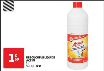 Actiff - Déboucheur Liquide offre à 1,59€ sur Auchan Hypermarché
