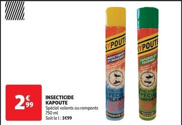 Kapoute - Insecticide offre à 2,99€ sur Auchan Hypermarché