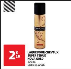 Nova Gold - Laque Pour Cheveux Super Tenue offre à 2,19€ sur Auchan Hypermarché