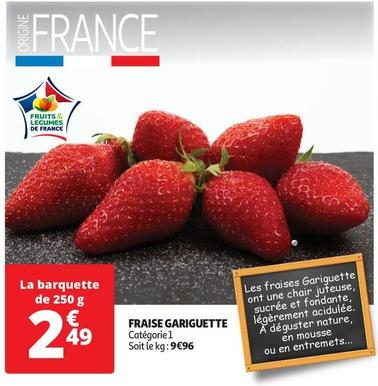 Fraise Gariguette offre à 2,49€ sur Auchan Supermarché