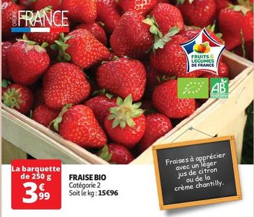 Fraise Bio offre à 3,99€ sur Auchan Hypermarché
