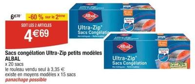 Albal - Sacs Congélation Ultra-Zip Petits Modèles offre à 4,69€ sur Cora