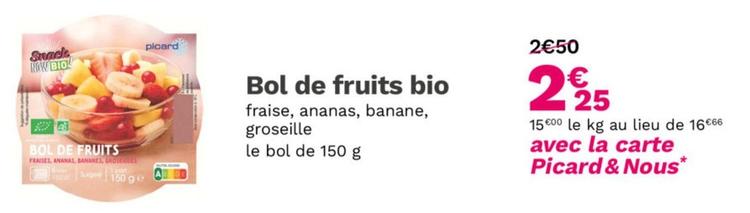 Picard - Bol De Fruits Bio offre à 2,25€ sur Picard
