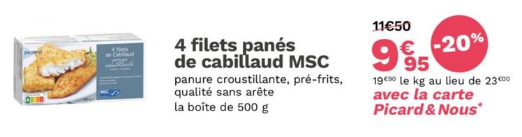 Picard - 4 Filets Panés De Cabillaud Msc offre à 9,95€ sur Picard