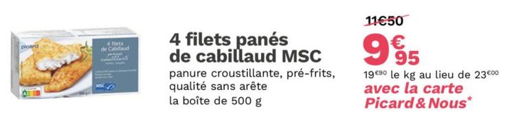 Picard - 4 Filets Panés De Cabillaud MSC offre à 9,95€ sur Picard