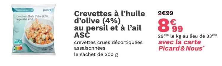 Picard - Crevettes À L'Huile D'Olive (4%) Au Persil Et À L'Ail Asc offre à 8,99€ sur Picard