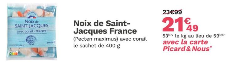 Picard - Noix De Saint- Jacques France offre à 21,49€ sur Picard