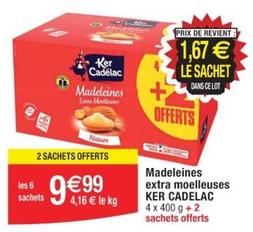 Ker Cadelac - Madeleines Extra Moelleuses offre à 9,99€ sur Cora