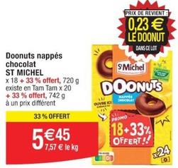 St Michel - Doonuts Nappés Chocolat offre à 5,45€ sur Cora