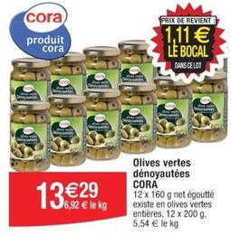 Cora - Olives Vertes Dénoyautées offre à 13,29€ sur Cora
