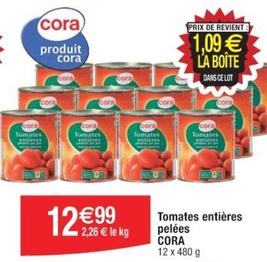 Cora - Tomates Entières Pelees  offre à 12,99€ sur Cora