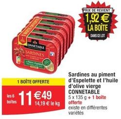 Connetable - Sardines Au Piment D'Espelette Et L'Huile D'Olive Vierge offre à 11,49€ sur Cora