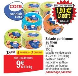 Cora - Salade Parisienne Au Thon offre à 2,25€ sur Cora