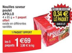 Apollo - Nouilles Saveur Poulet offre à 1,69€ sur Cora