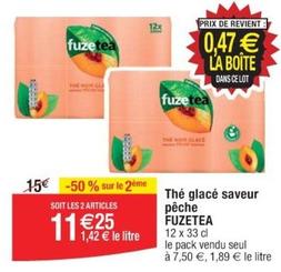 Fuzetea - Thé Glacé Saveur Peche  offre à 11,25€ sur Cora