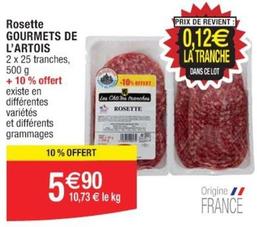 Gourmets De L'artois - Rosette offre à 5,9€ sur Cora