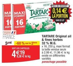 Tartare - Original Ail & Fines Herbes 32% M.G. offre à 2,99€ sur Cora