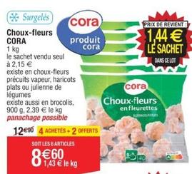 Cora - Choux-Fleurs offre à 2,15€ sur Cora
