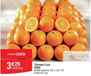 Cora - Orange À Jus offre à 3,29€ sur Cora