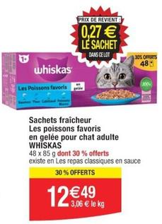 Whiskas - Sachets Fraîcheur Les Poissons Favoris En Gelée Pour Chat Adulte offre à 12,49€ sur Cora