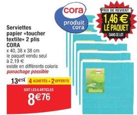 Cora - Serviettes Papier Toucher Textile 2 Plis offre à 2,19€ sur Cora