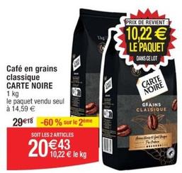 Carte Noire - Café En Grains Classique offre à 20,43€ sur Cora