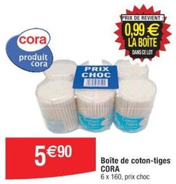 Cora - Boîte De Coton Tiges offre à 5,9€ sur Cora