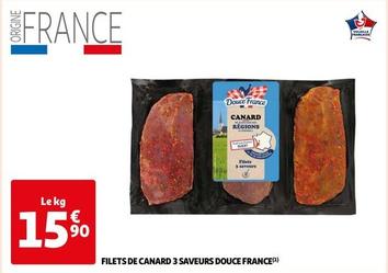 Douce France - Filets De Canard 3 Saveurs offre à 15,9€ sur Auchan Hypermarché