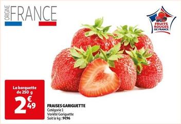 Fraises Gariguette offre à 2,49€ sur Auchan Hypermarché