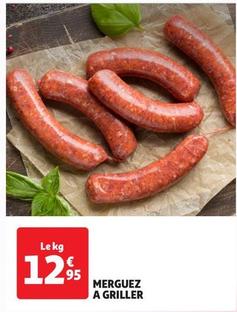 Merguez A Griller offre à 12,95€ sur Auchan Hypermarché