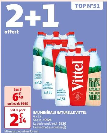 Vittel - Eau Minerale Naturelle offre à 3,2€ sur Auchan Hypermarché