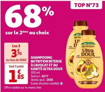 Garnier - Shampooing Nutrition Intense À L'Avocat Et Au Karité Ultra Doux offre à 2,8€ sur Auchan Hypermarché
