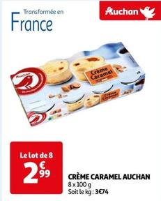 Auchan - Crème Caramel offre à 2,99€ sur Auchan Hypermarché
