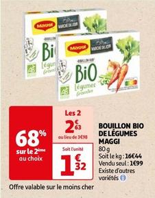 Maggi - Bouillon Bio De Légumes offre à 1,99€ sur Auchan Hypermarché