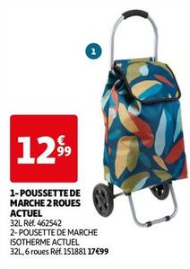 Actuel - Poussette De Marche 2 Roues offre à 12,99€ sur Auchan Hypermarché