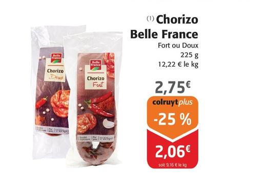 Belle France - Chorizo offre à 2,75€ sur Colruyt