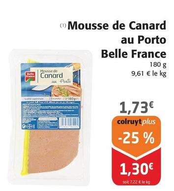 Belle France - Mousse De Canard Au Ponto offre à 1,73€ sur Colruyt
