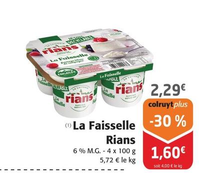 Rians - La Faisselle offre à 2,29€ sur Colruyt
