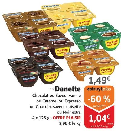 Danette offre à 1,49€ sur Colruyt