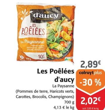 D'aucy - Les Poêlées offre à 2,89€ sur Colruyt