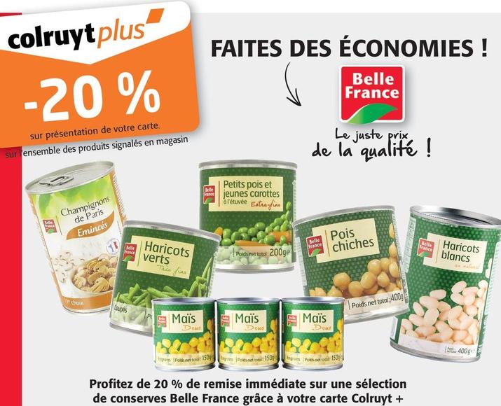 Belle France - Profitez De 20 % De Remise Immédiate Sur Une Sélection De Conserves offre sur Colruyt