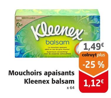Kleenex - Mouchoirs Apaisants Balsam offre à 1,49€ sur Colruyt